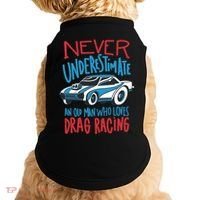 Never Underestimate An Old Man Who Loves Drag Racing Doggie Tank thumb 0