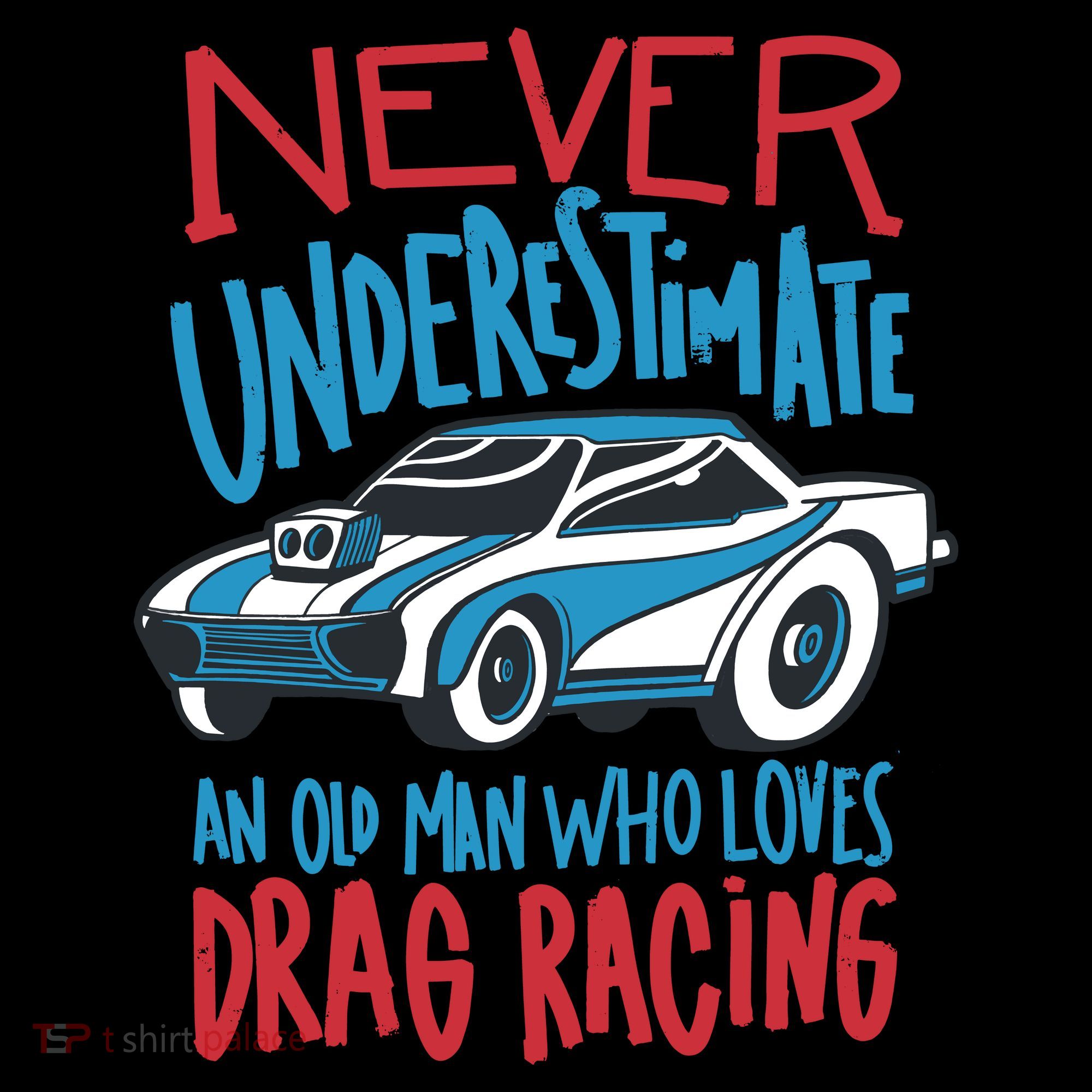 Never Underestimate An Old Man Who Loves Drag Racing Coffee Mug