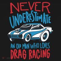 Never Underestimate An Old Man Who Loves Drag Racing Women's Hoodie thumb 2
