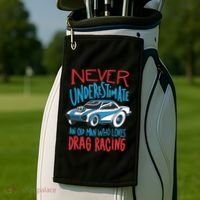 Never Underestimate An Old Man Who Loves Drag Racing Golf Towel thumb 2