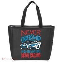 Never Underestimate An Old Man Who Loves Drag Racing Tote Bag thumb 0