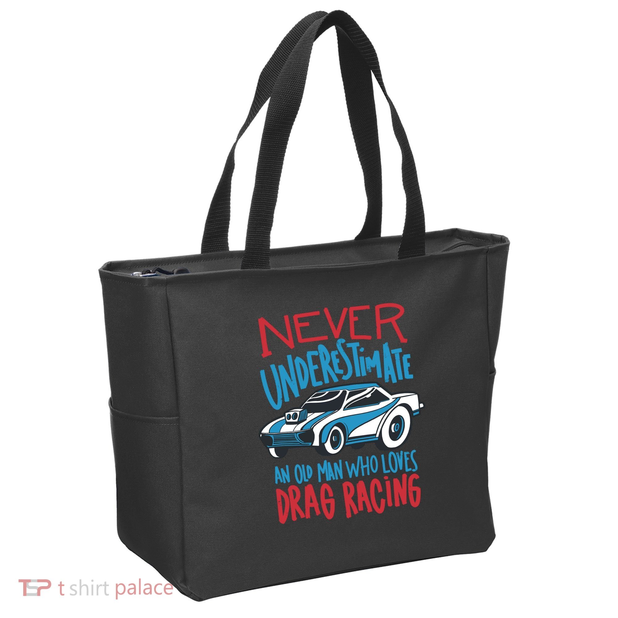 Never Underestimate An Old Man Who Loves Drag Racing Tote Bag