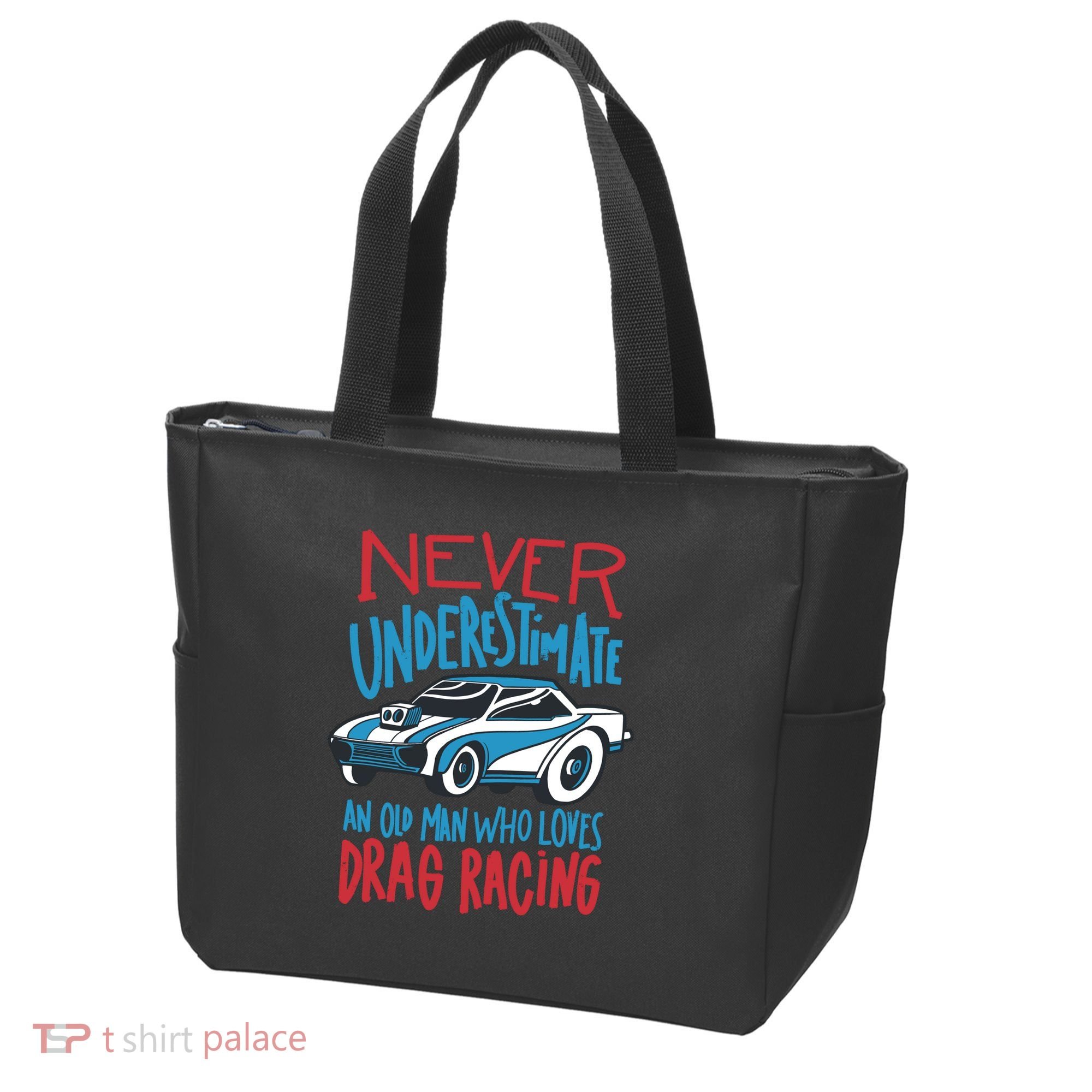 Never Underestimate An Old Man Who Loves Drag Racing Tote Bag