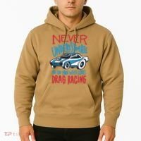 Never Underestimate An Old Man Who Loves Drag Racing Hoodie thumb 2