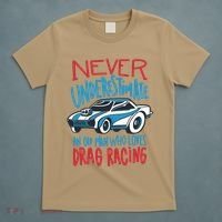 Never Underestimate An Old Man Who Loves Drag Racing T-Shirt thumb 5