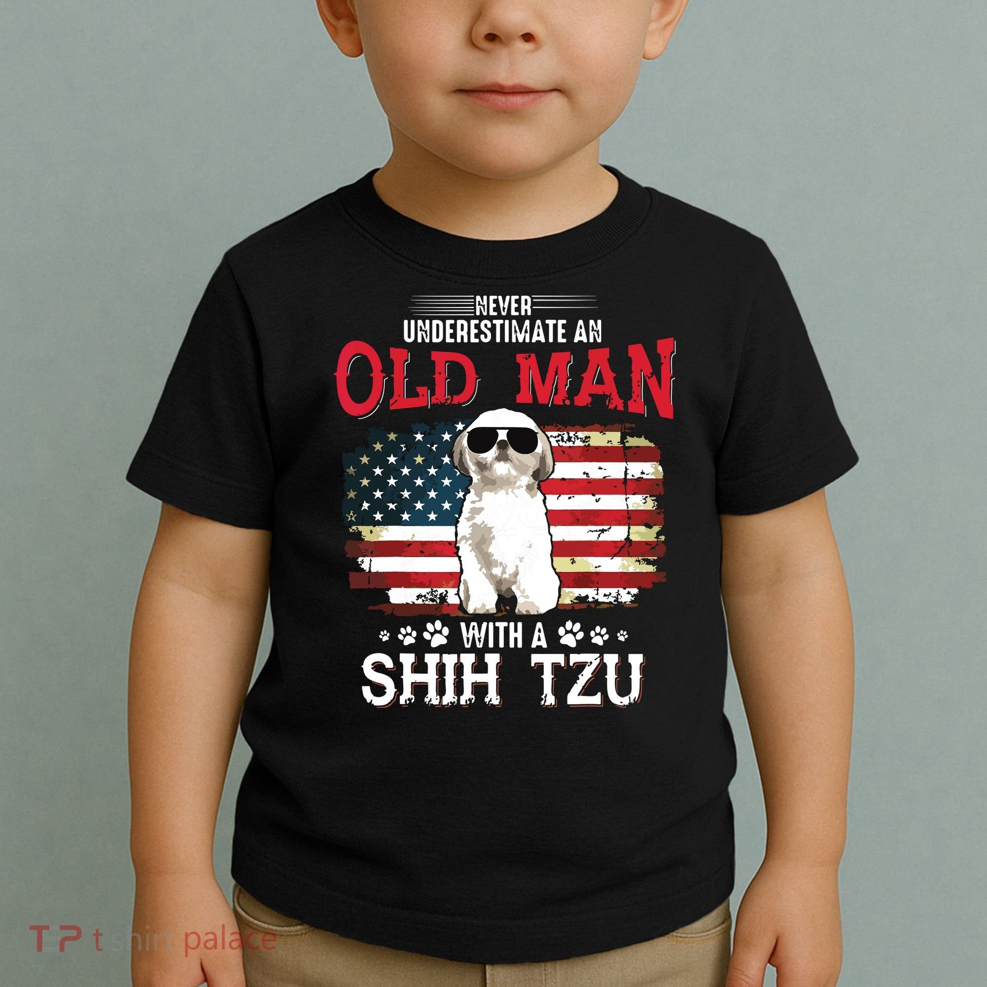 Never Underestimate An Old Man With A Shih Tzu Costume Gift Toddler T-Shirt