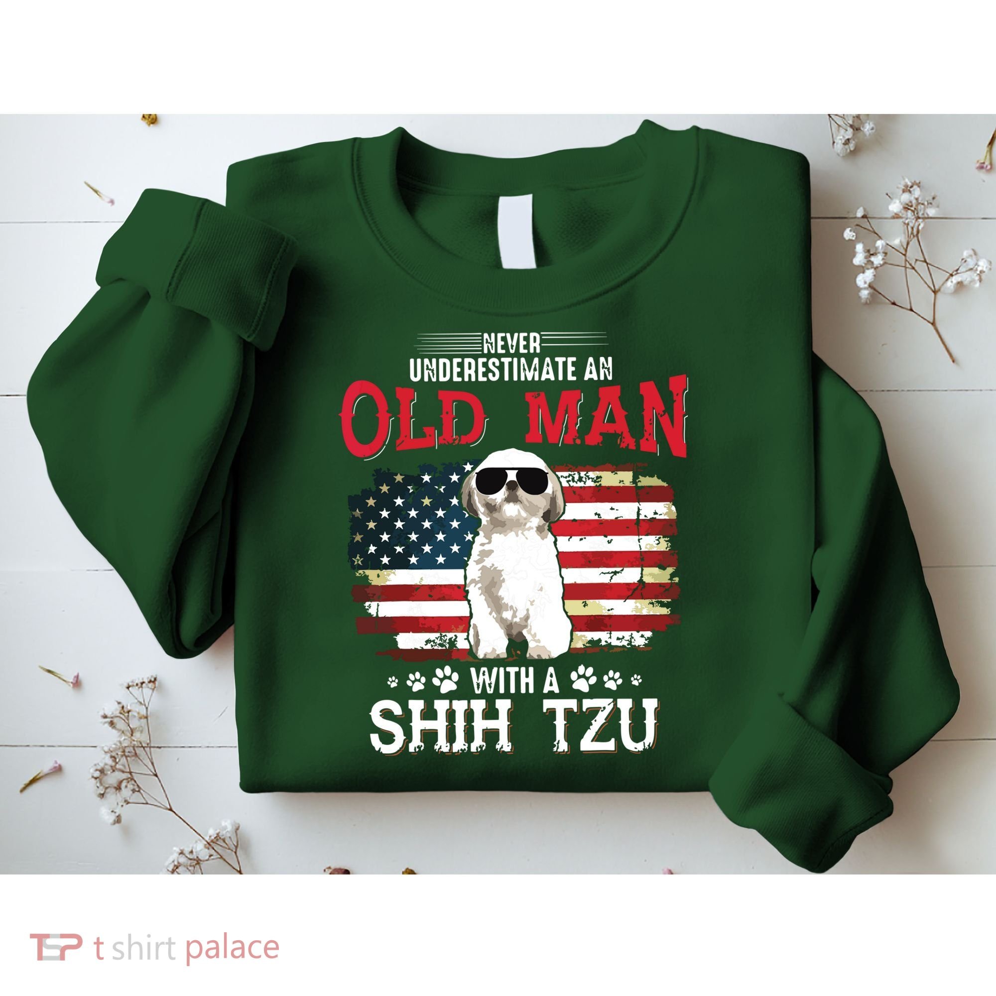 Never Underestimate An Old Man With A Shih Tzu Costume Gift Sweatshirt