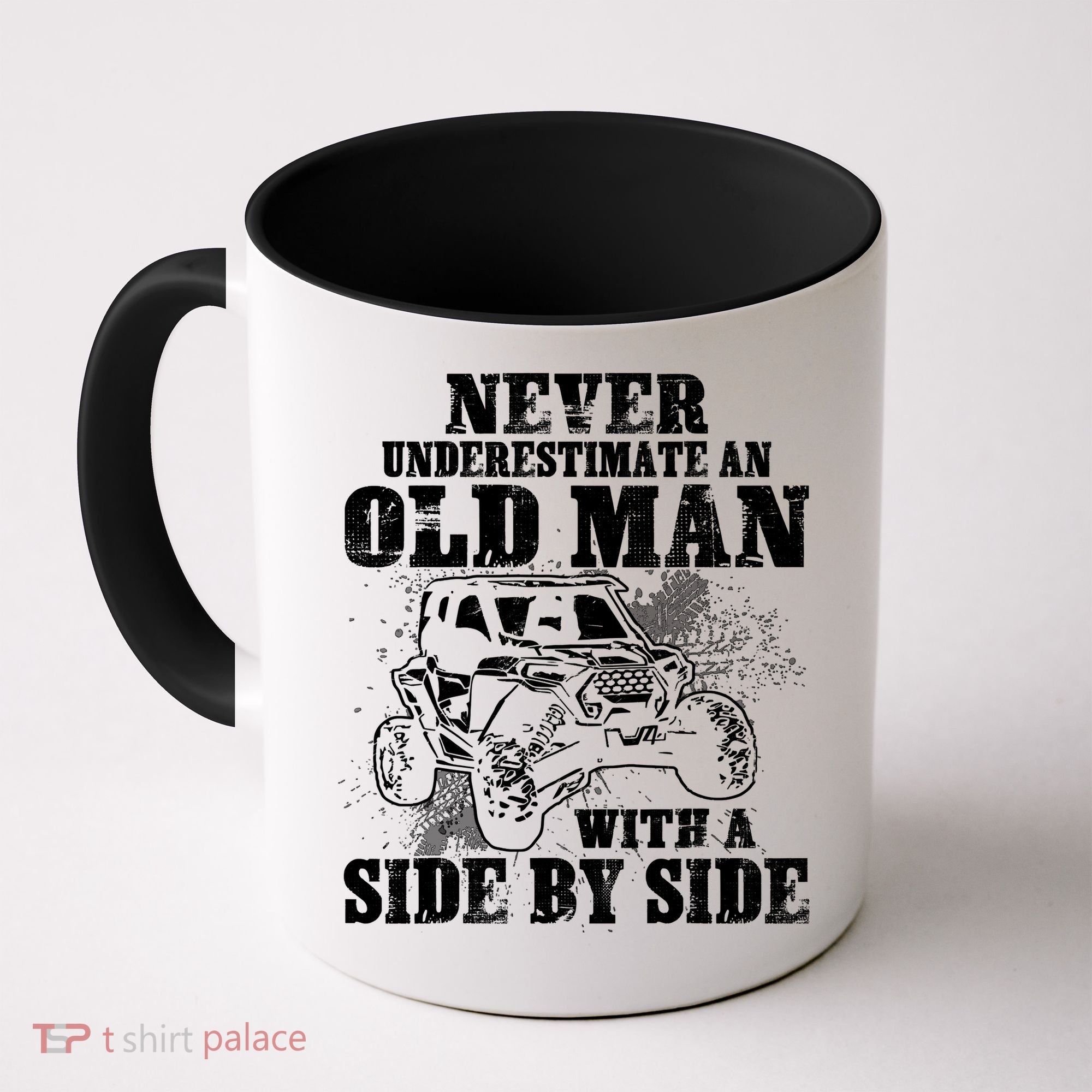 Never Underestimate An Old Man With A Side By Side SXS UTV Coffee Mug