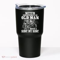 Never Underestimate An Old Man With A Side By Side SXS UTV Tumbler thumb 0