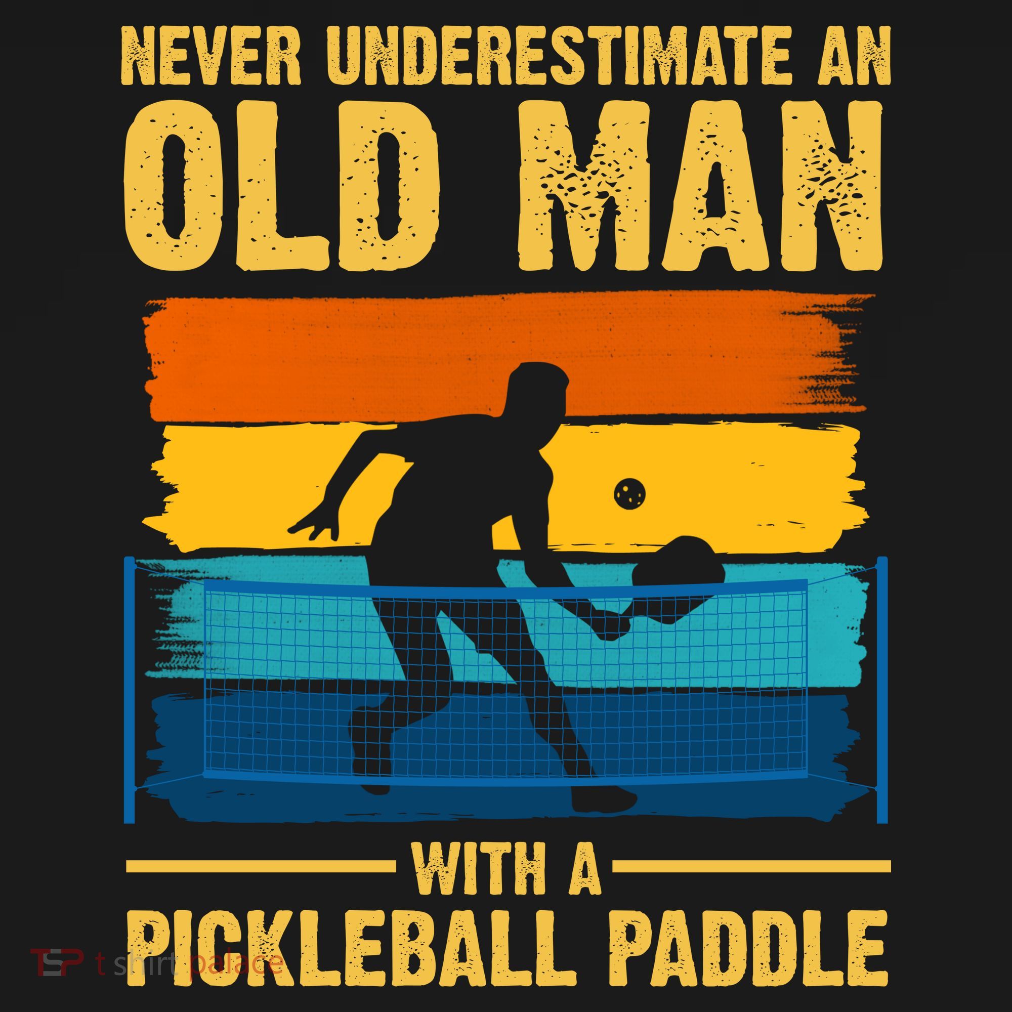 Never Underestimate An Old Man With A Pickleball Paddle Backpack