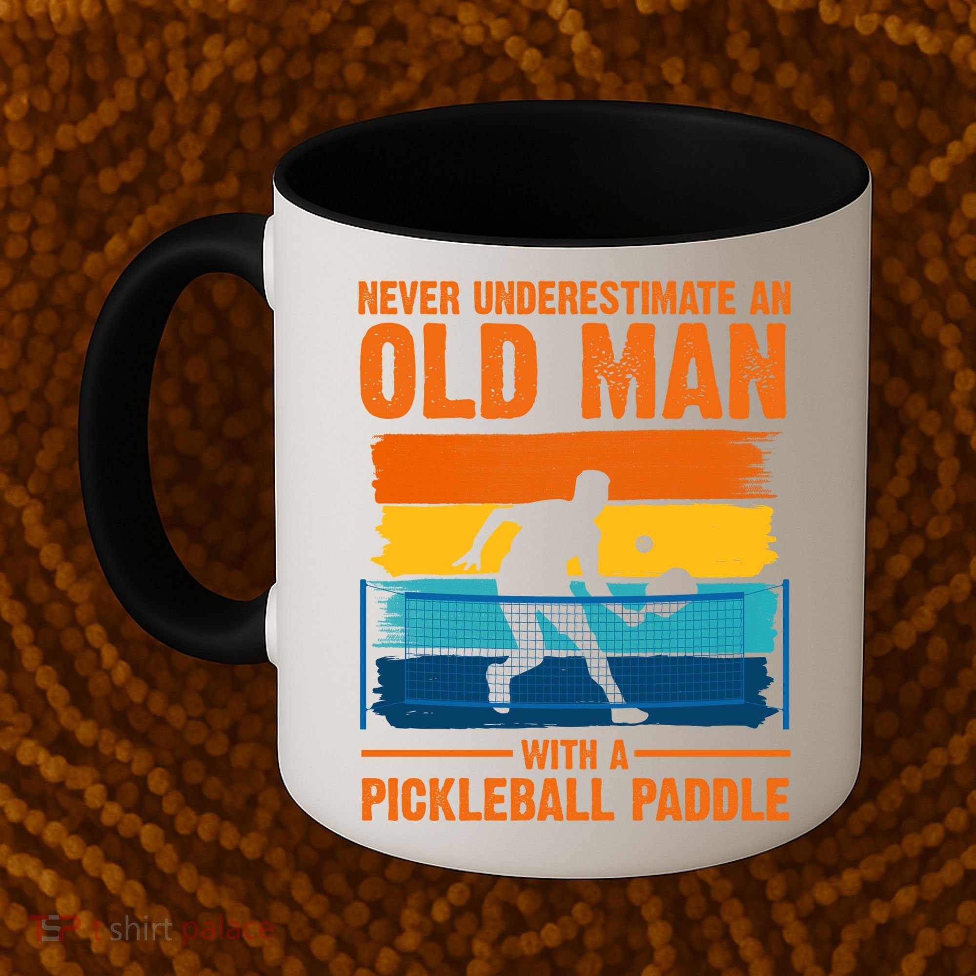 Never Underestimate An Old Man With A Pickleball Paddle Coffee Mug