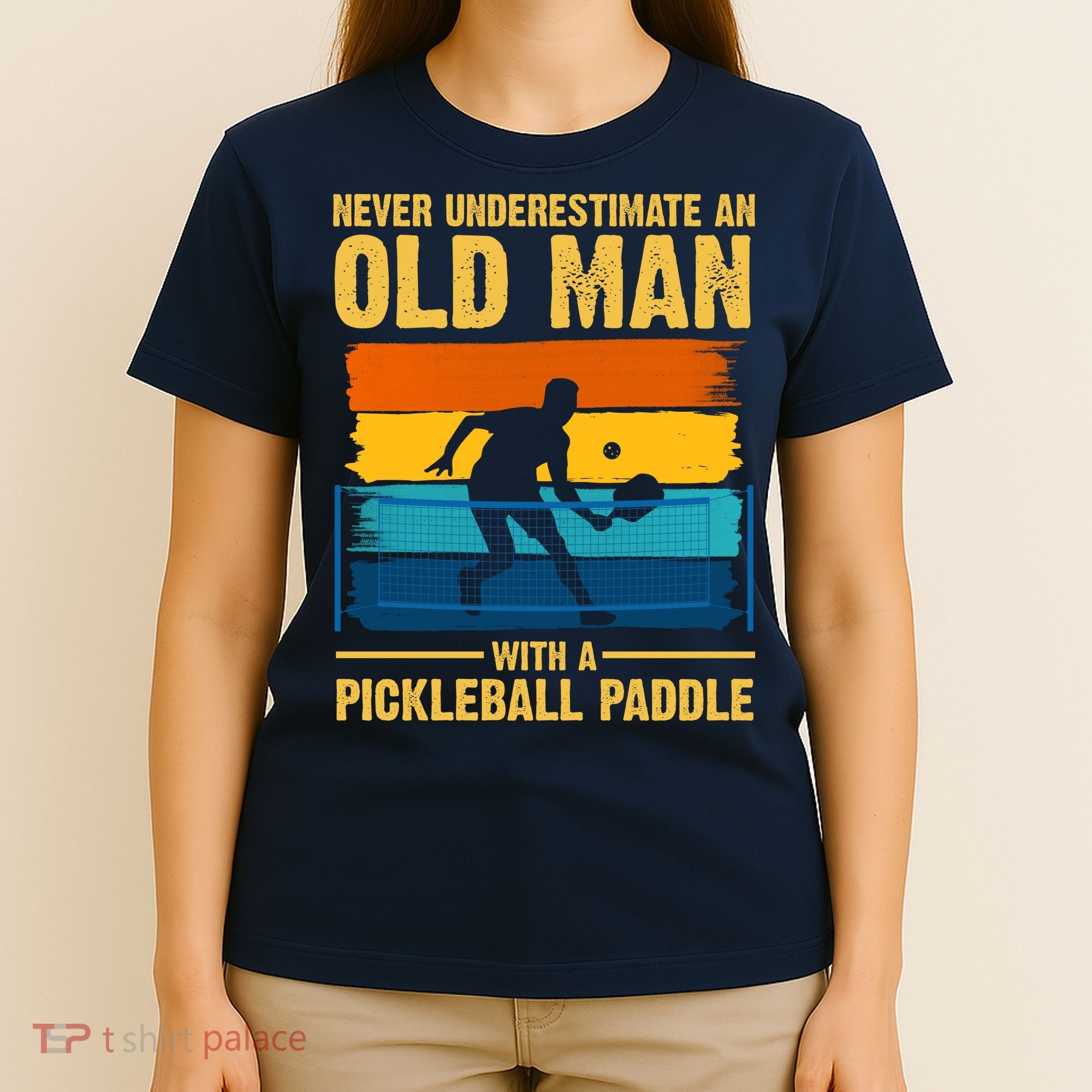 Never Underestimate An Old Man With A Pickleball Paddle T-Shirt