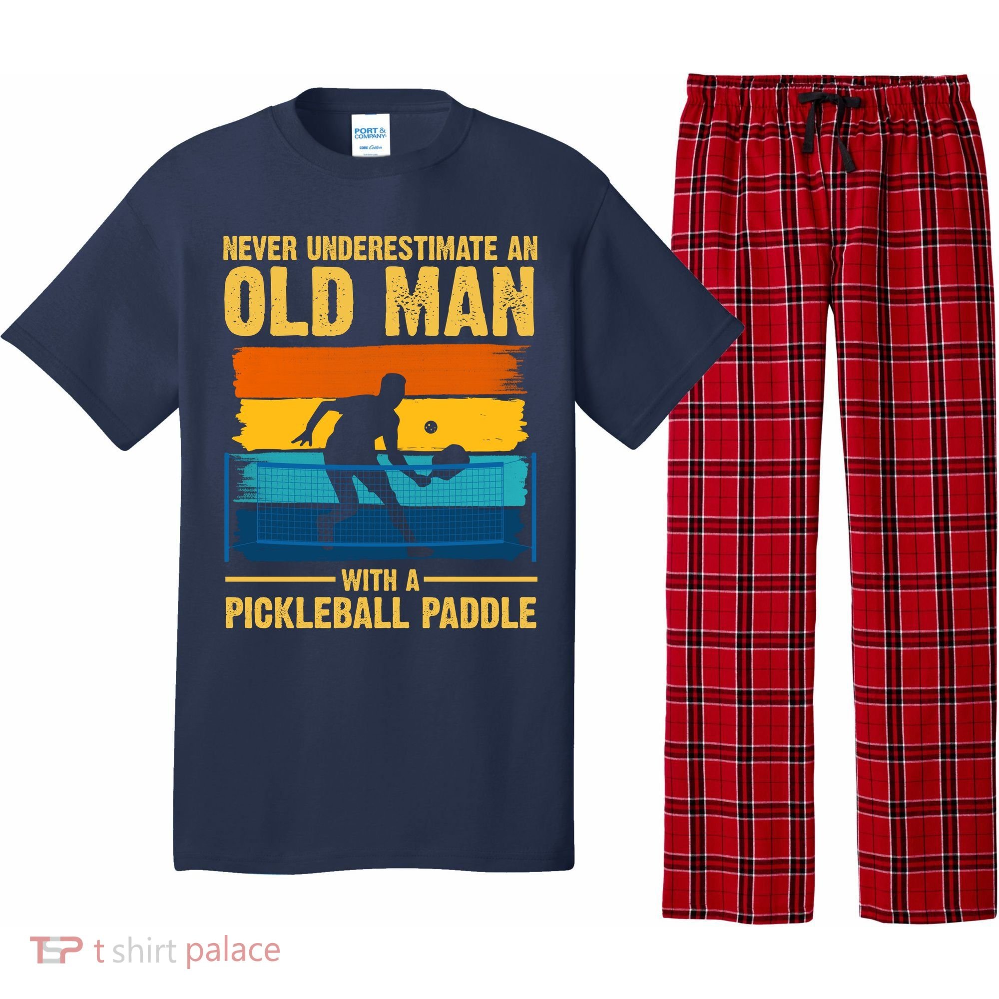 Never Underestimate An Old Man With A Pickleball Paddle Pajama Set