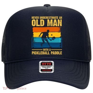 Never Underestimate An Old Man With A Pickleball Paddle Hat