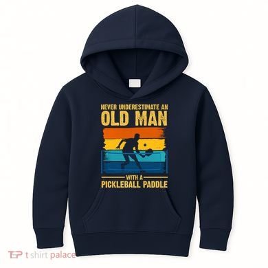 Never Underestimate An Old Man With A Pickleball Paddle Kids Hoodie