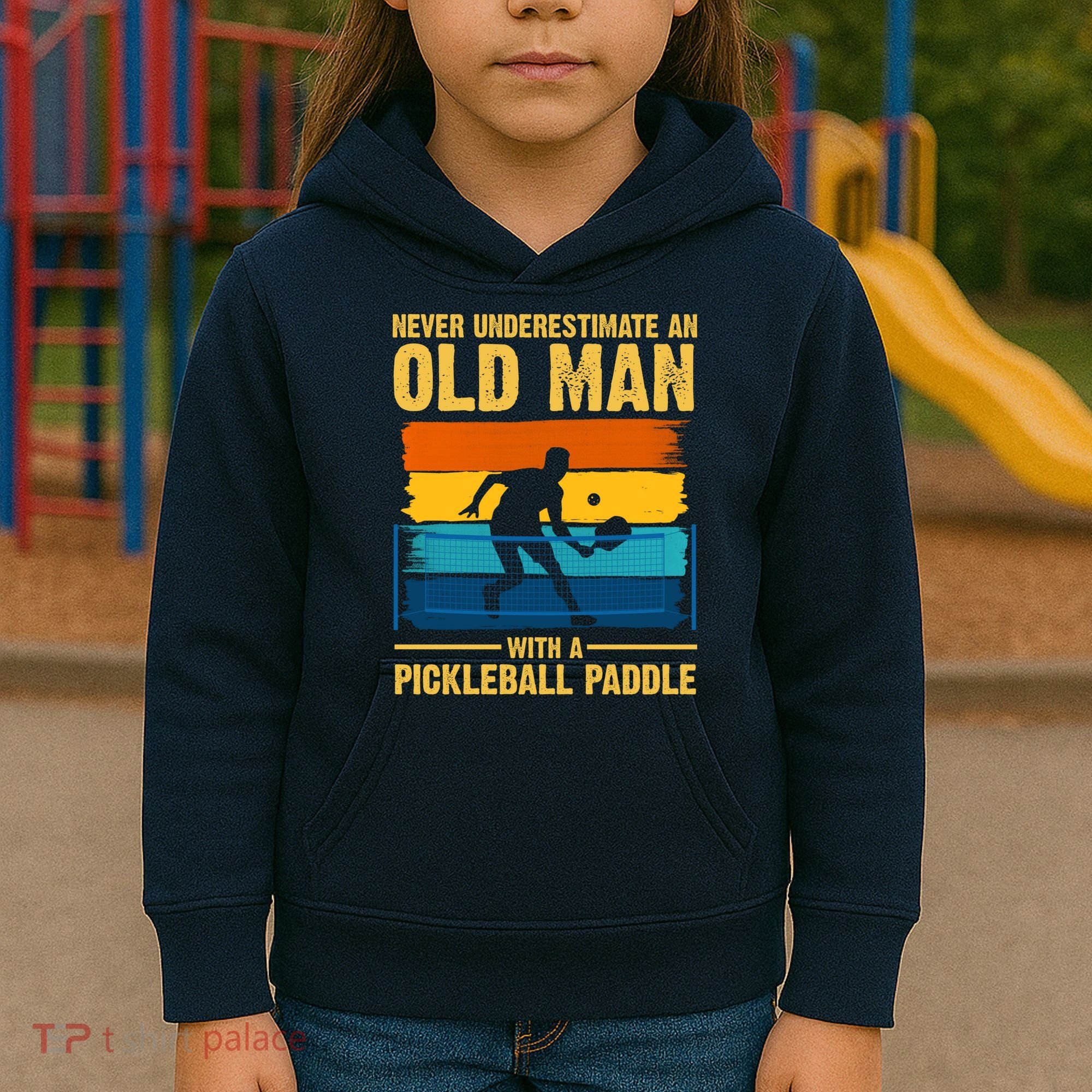 Never Underestimate An Old Man With A Pickleball Paddle Kids Hoodie