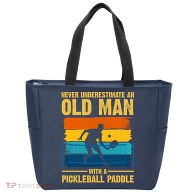 Never Underestimate An Old Man With A Pickleball Paddle Tote Bag