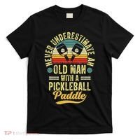 Never Underestimate An Old Man With A Pickleball Paddle T-Shirt thumb 0