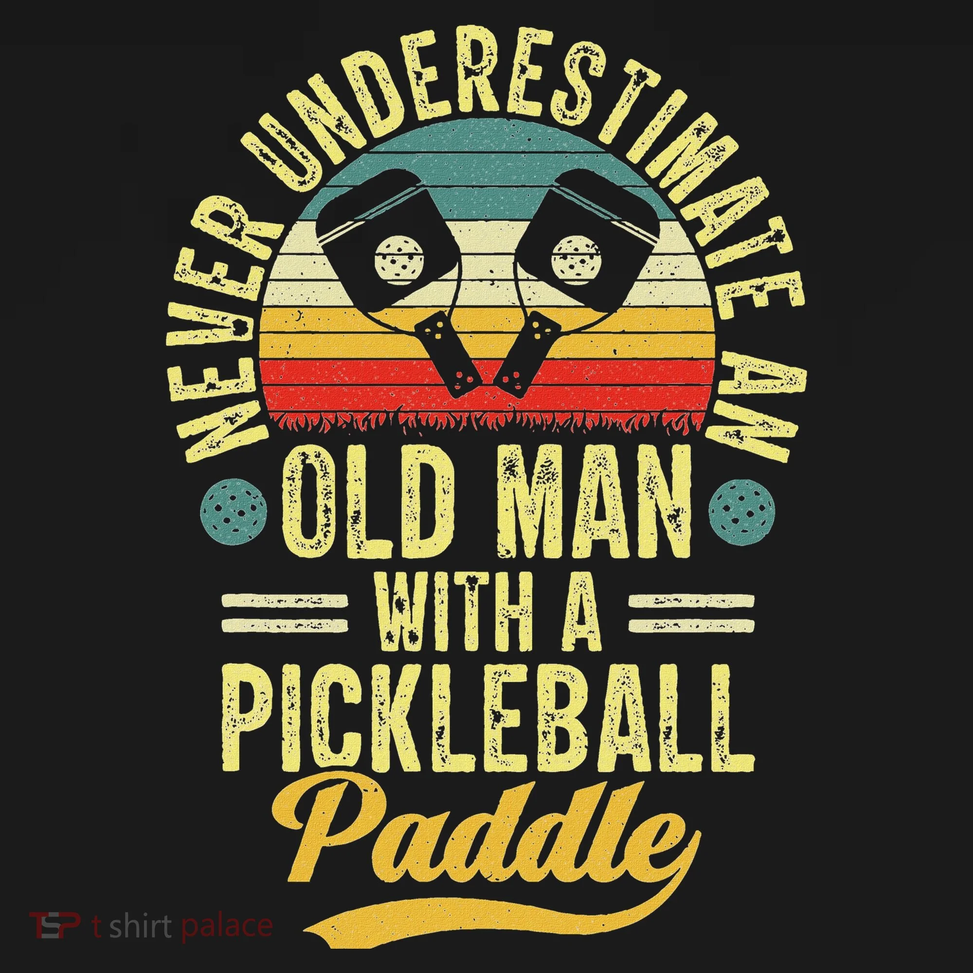 Never Underestimate An Old Man With A Pickleball Paddle Ornament