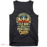 Never Underestimate An Old Man With A Pickleball Paddle Tank Top thumb 0