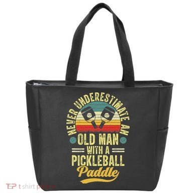 Never Underestimate An Old Man With A Pickleball Paddle Tote Bag