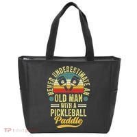 Never Underestimate An Old Man With A Pickleball Paddle Tote Bag thumb 0