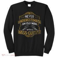 Never Underestimate An Old Man With A Bass Guitar Sweatshirt thumb 0