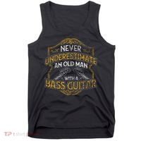 Never Underestimate An Old Man With A Bass Guitar Tank Top thumb 0