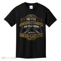 Never Underestimate An Old Man With A Bass Guitar Kids T-Shirt thumb 0