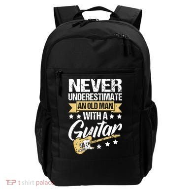 Never Underestimate An Old Man With A Guitar Guitar Backpack
