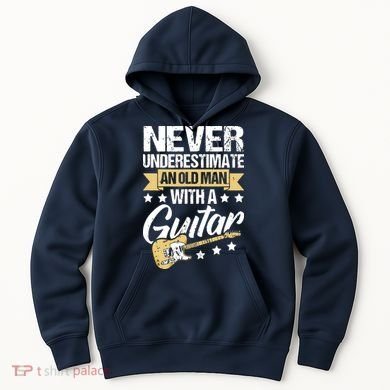 Never Underestimate An Old Man With A Guitar Guitar Hoodie