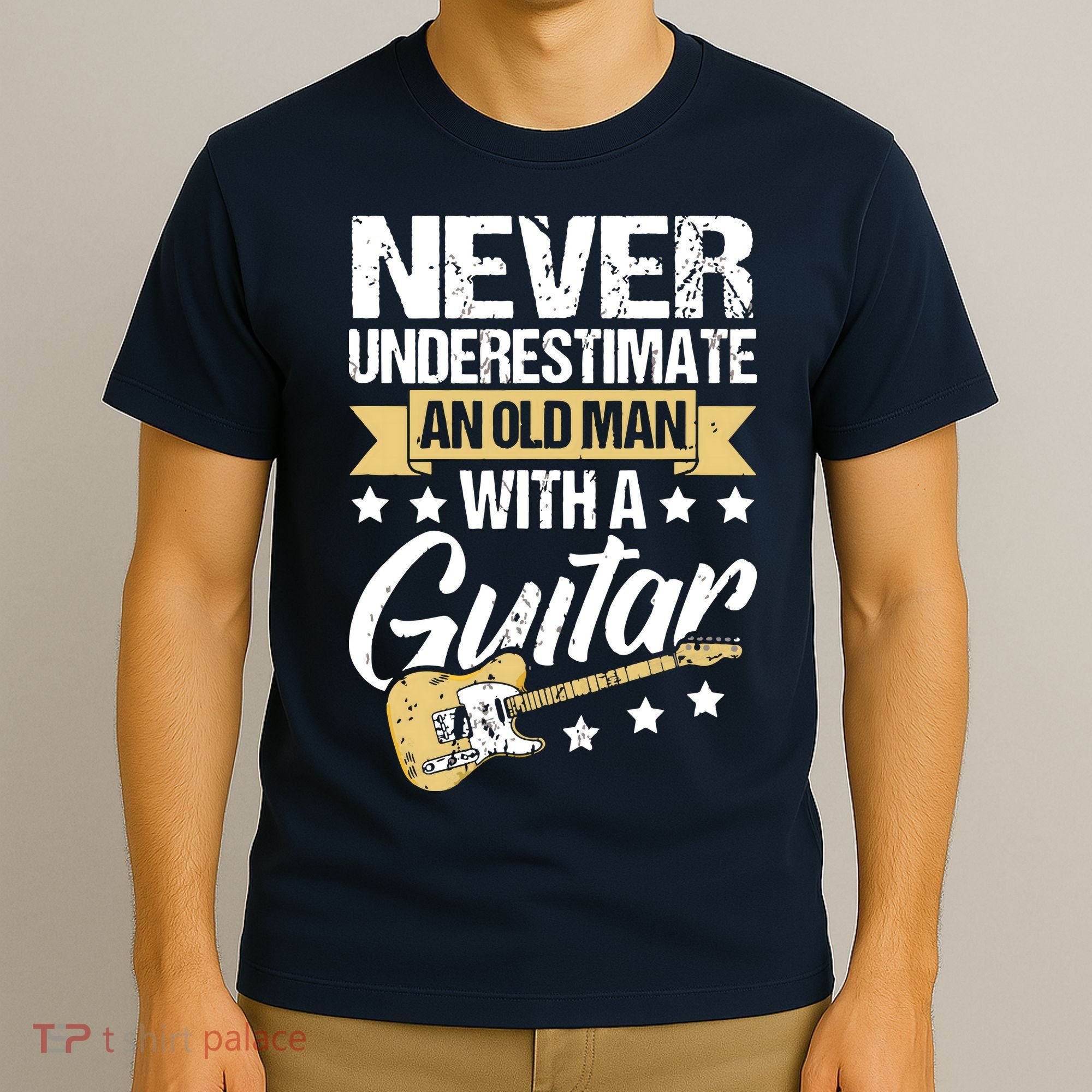 Never Underestimate An Old Man With A Guitar Guitar T-Shirt