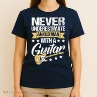 Never Underestimate An Old Man With A Guitar Guitar T-Shirt thumb 4