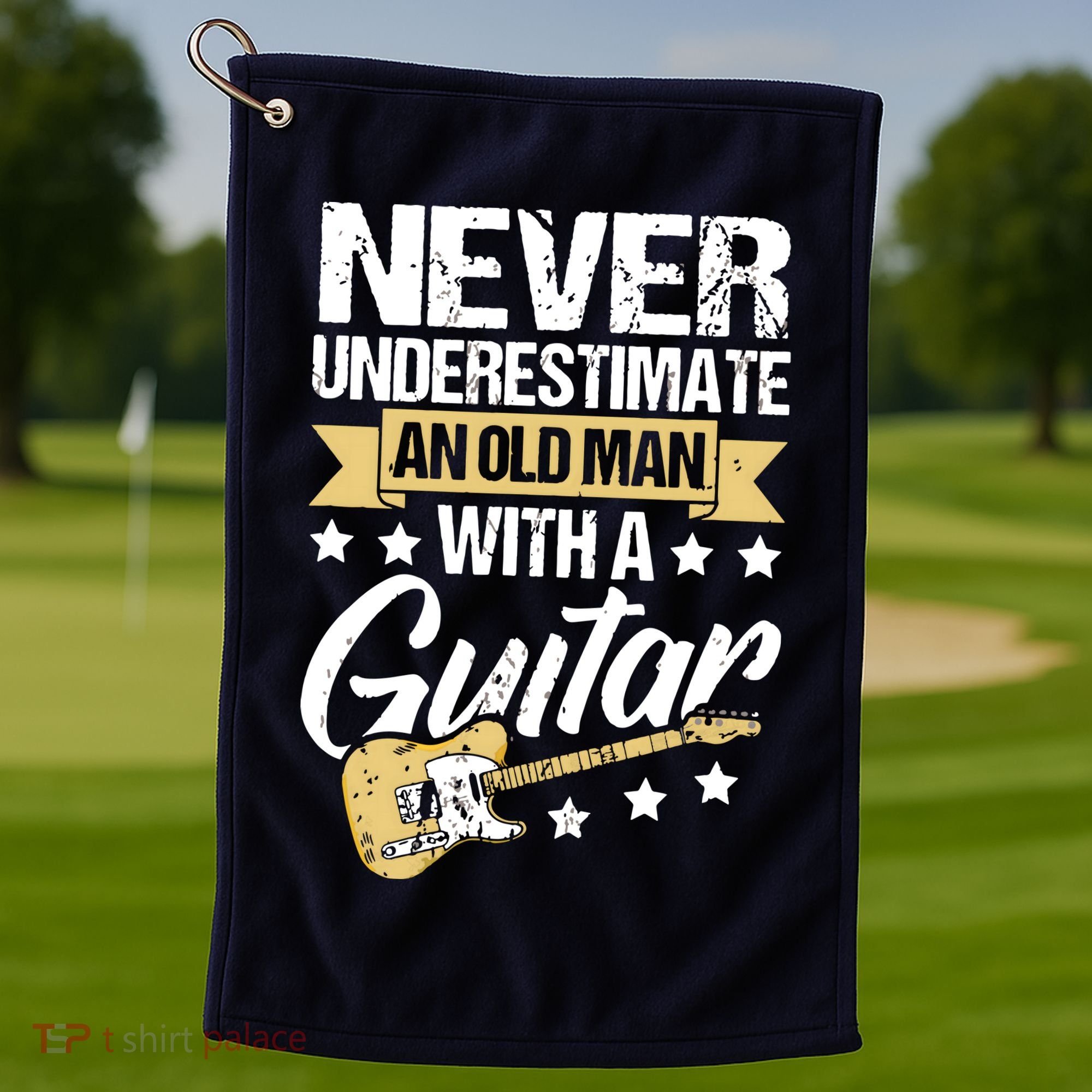 Never Underestimate An Old Man With A Guitar Guitar Golf Towel