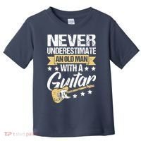 Never Underestimate An Old Man With A Guitar Guitar Toddler T-Shirt thumb 0