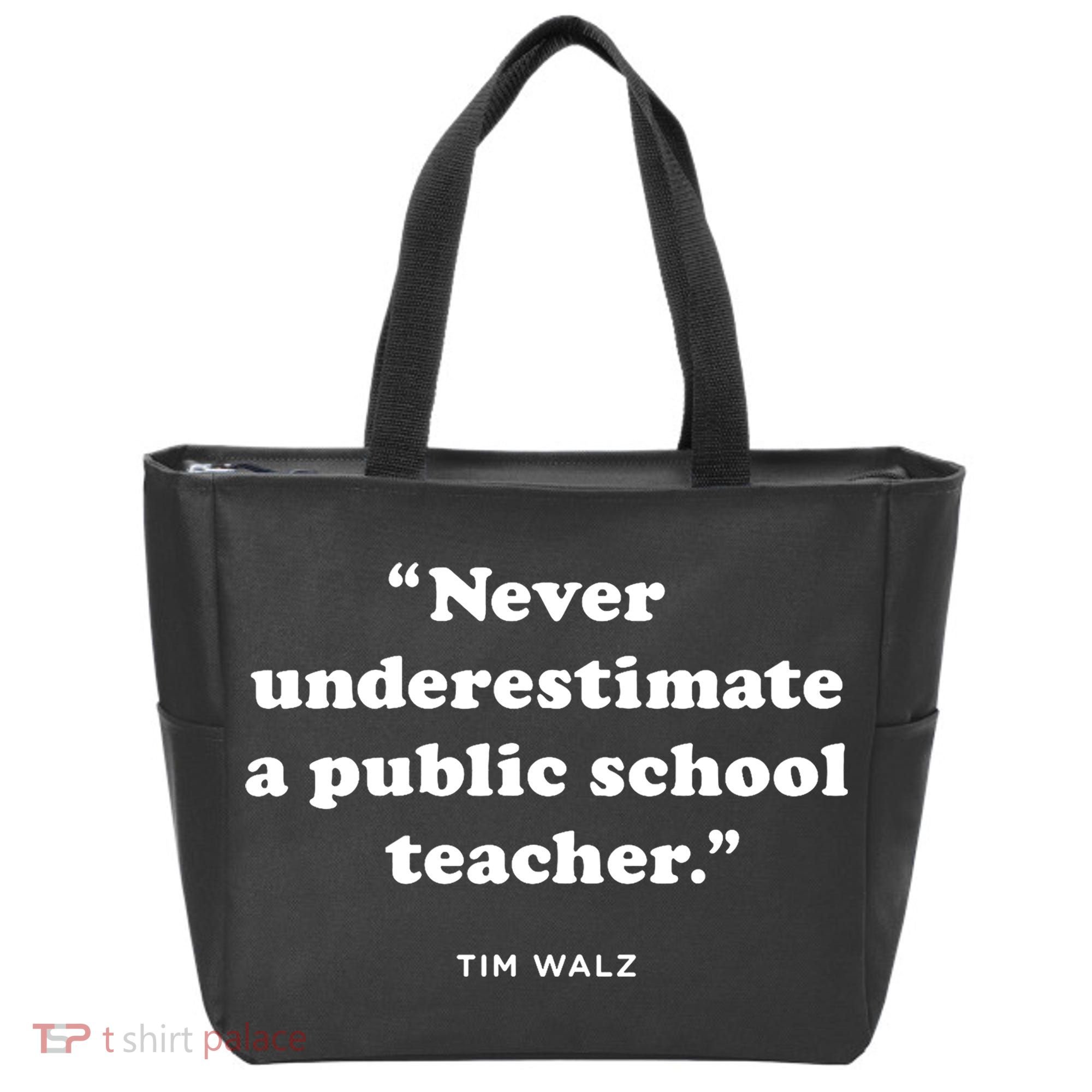 Never Underestimate A Public School Teacher Coach Quote Tote Bag