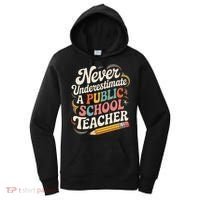 Never Underestimate A Public School Teacher Public Education Women's Hoodie thumb 0