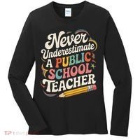 Never Underestimate A Public School Teacher Public Education Women's Long Sleeve Shirt thumb 0