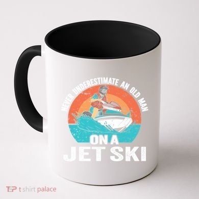 Never Underestimate And Old On A Jet Ski Gift Coffee Mug