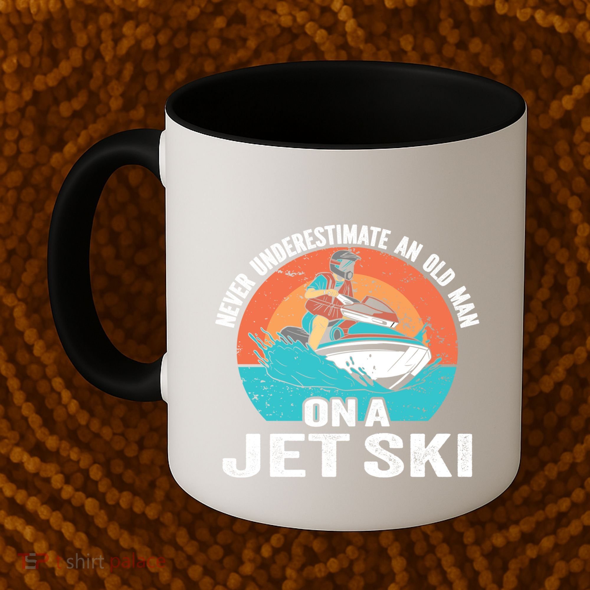 Never Underestimate And Old On A Jet Ski Gift Coffee Mug