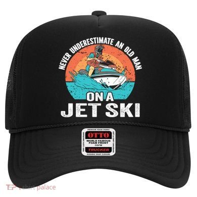 Never Underestimate And Old On A Jet Ski Gift Hat