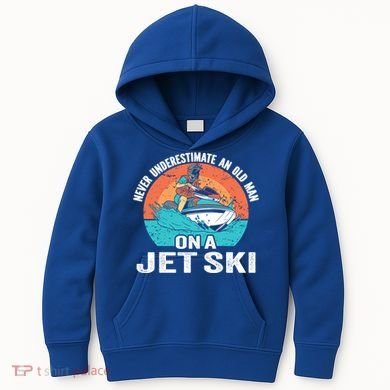 Never Underestimate And Old On A Jet Ski Gift Kids Hoodie