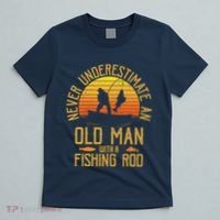 Never Underestimate An Old Man With A Fishing Rod Fisherman T-Shirt thumb 5
