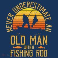 Never Underestimate An Old Man With A Fishing Rod Fisherman T-Shirt thumb 7