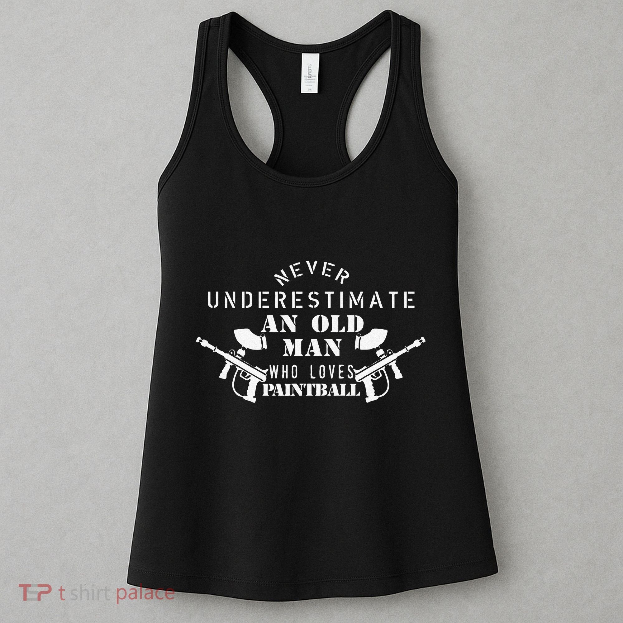 Never Underestimate An Old Man Who Loves Paintball Women's Tank Top