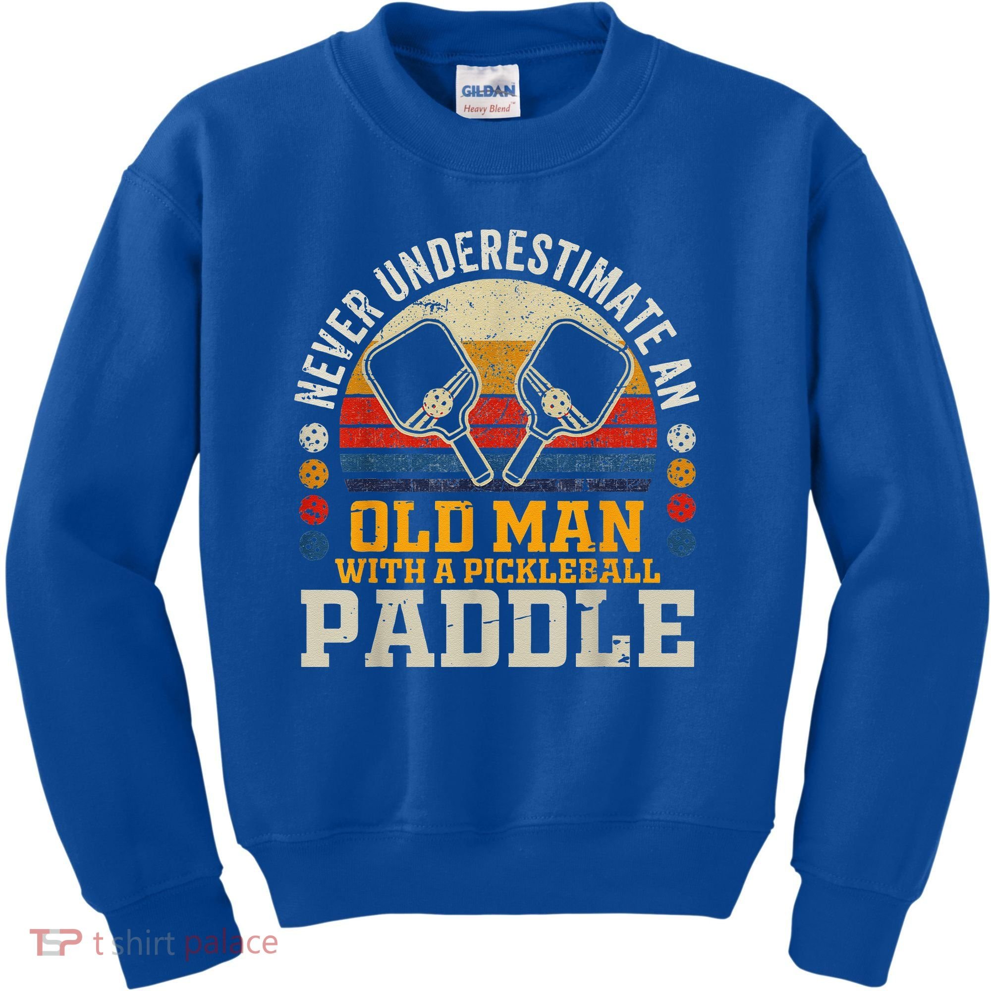 Never Underestimate An Old Man With A Pickleball Kids Sweatshirt