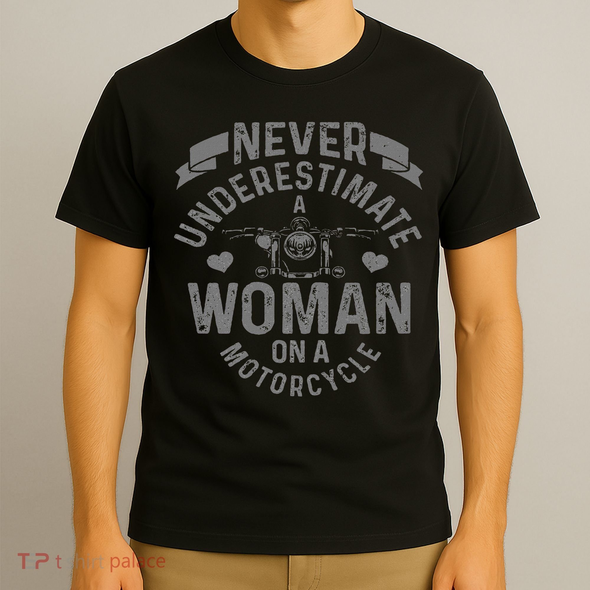 Never Underestimate A Woman Motorcycle Funny Biker Girl T-Shirt
