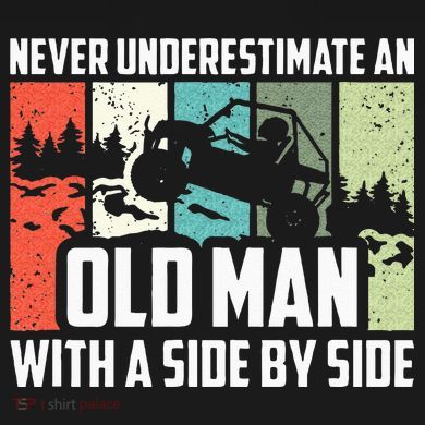 Never Underestimate An Old Man With A Side By Side UTV Tank Top