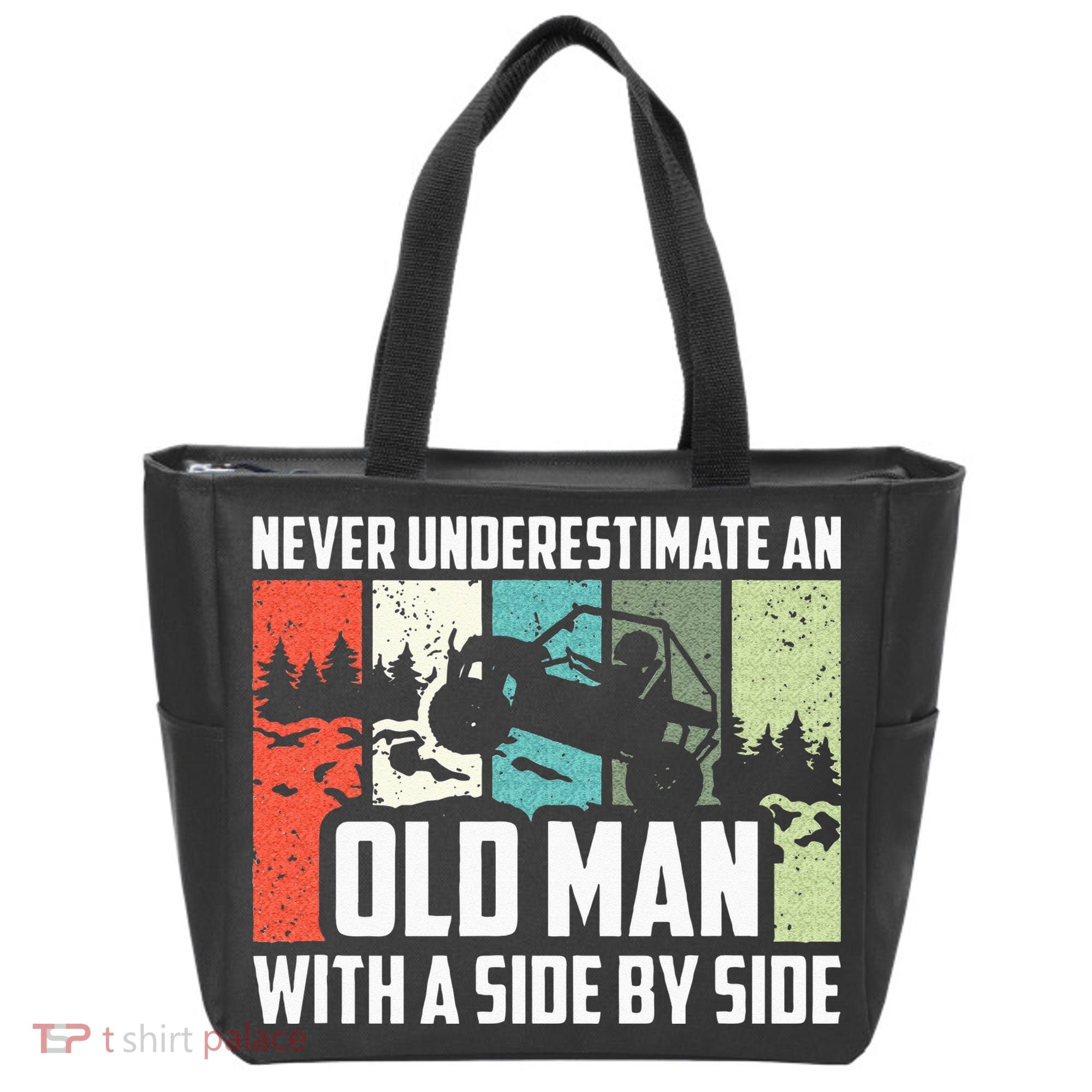 Never Underestimate An Old Man With A Side By Side UTV Tote Bag