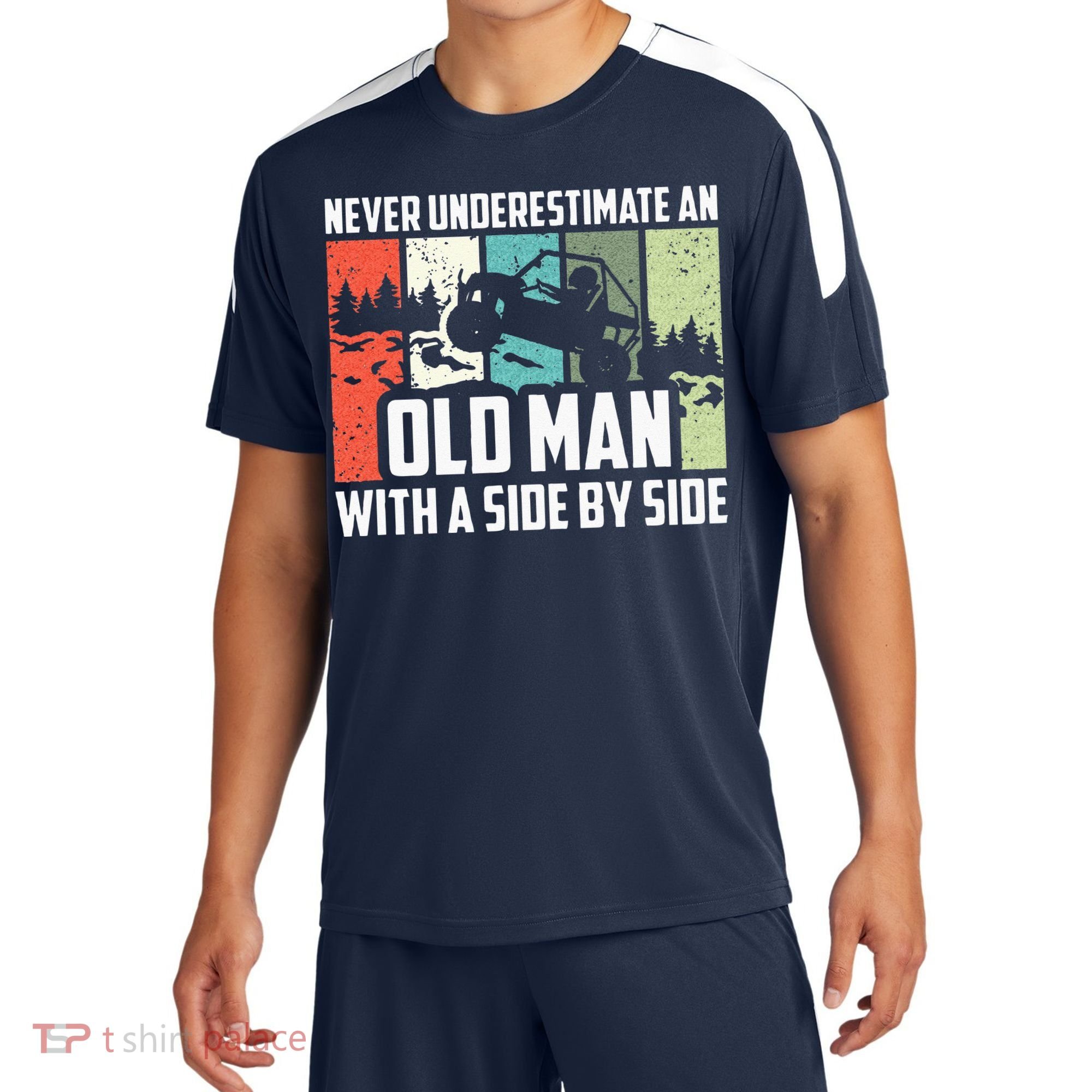 Never Underestimate An Old Man With A Side By Side UTV Soccer Jersey